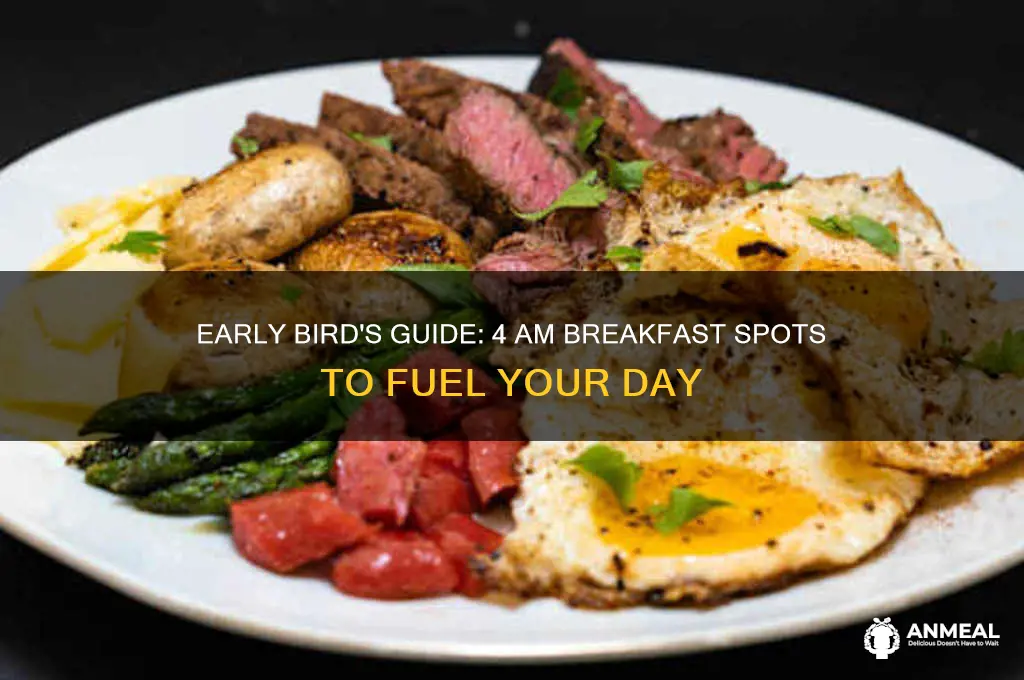 what breakfast place is open at 4am