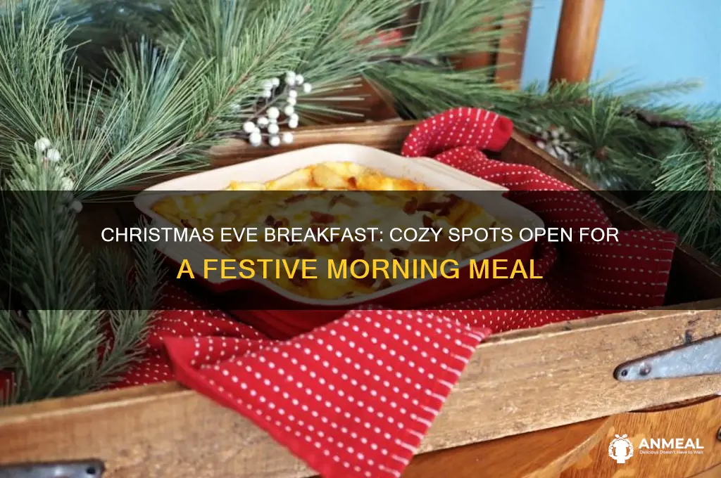 what breakfast places are open on christmas eve