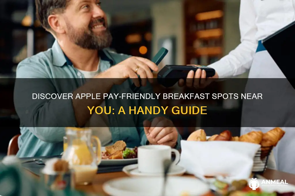 what breakfast places take apple pay