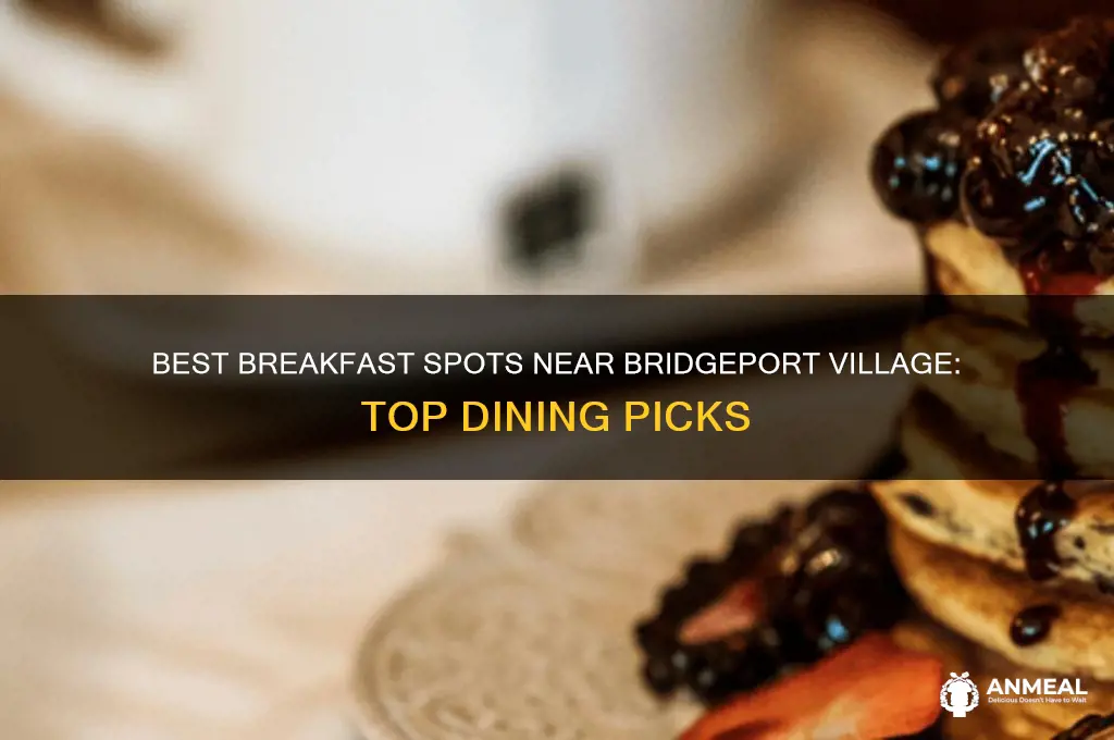 what breakfast restaurant is near bridgeport village