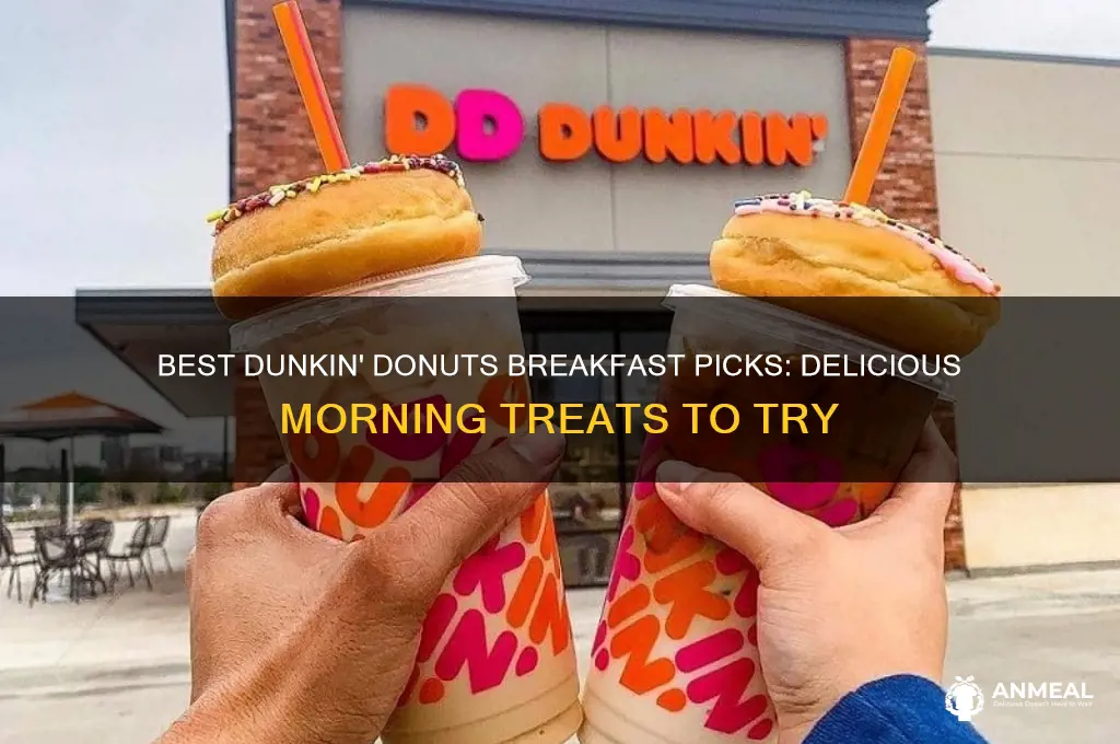 what breakfast to get from dunkin donuts