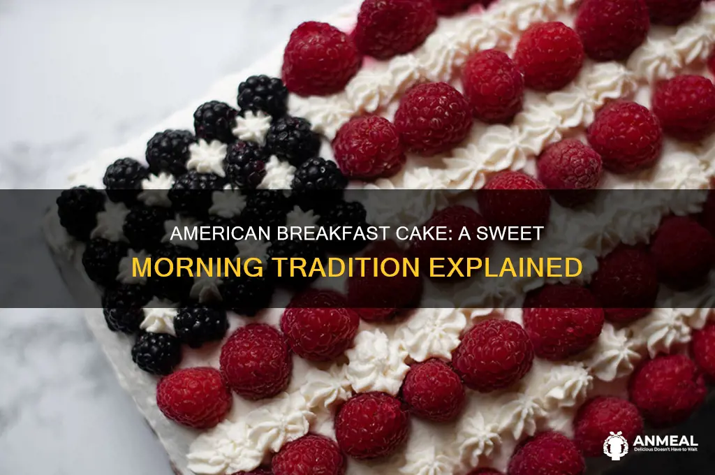 what cake is a typical american breakfast
