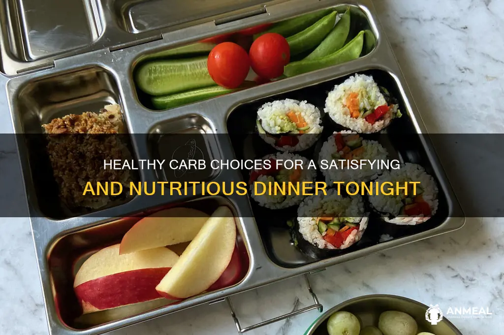 what carbs for dinner