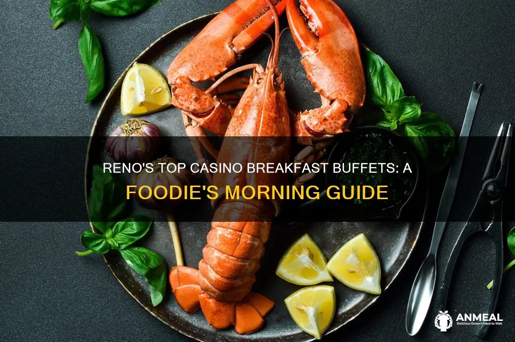 what casino in reno has the best breakfast buffet