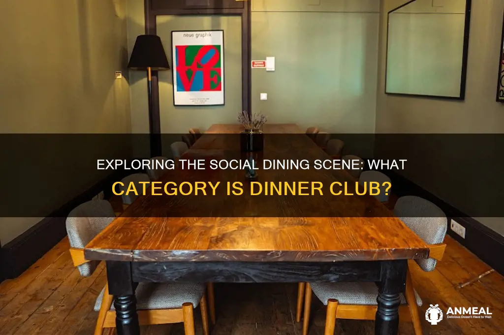 what category is dinner club