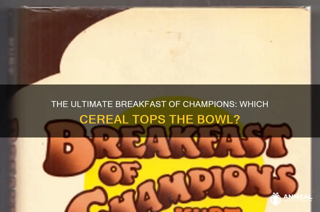 what cereal is the breakfast of champions