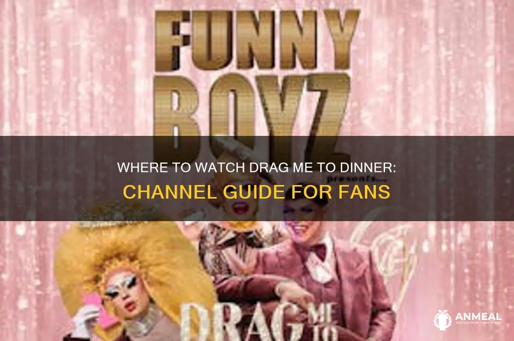 what channel is drag me to dinner on