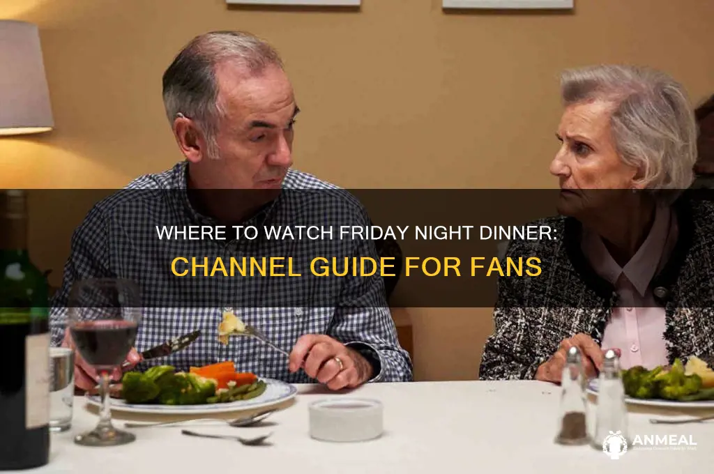 what channel is friday night dinner on