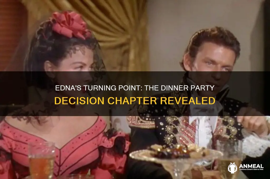 what chapter does edna decide to have a dinner party