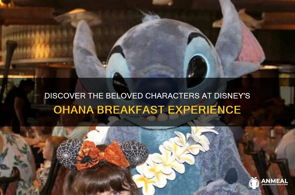 what characters come to ohana breakfast