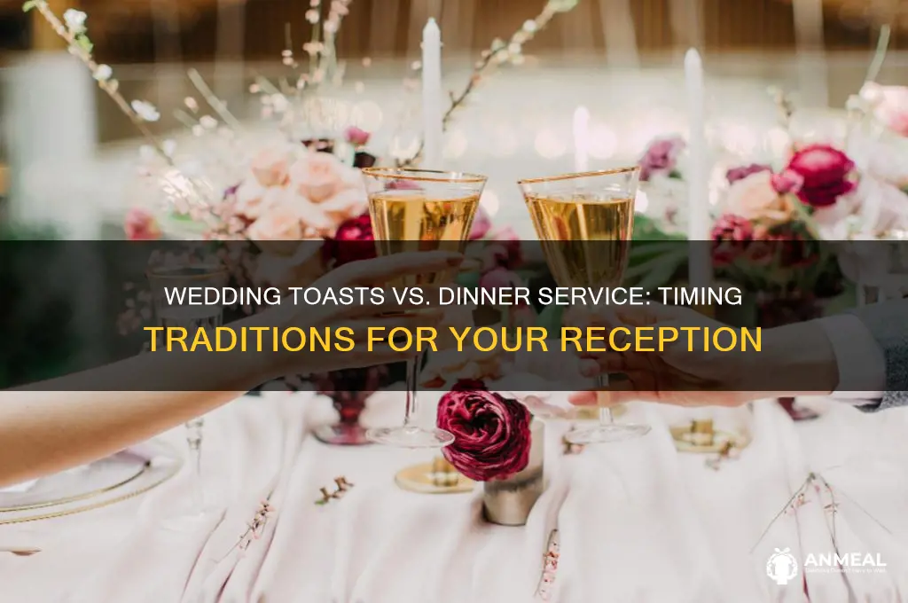 what comes forst wedding toasts or dinner service