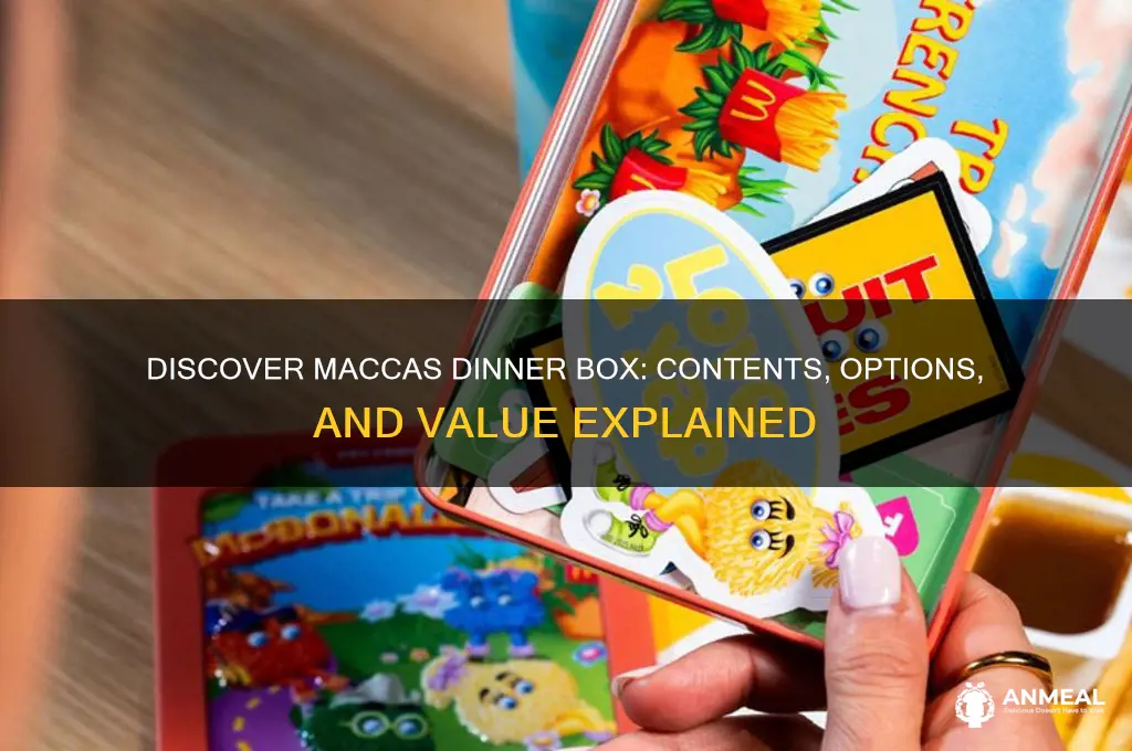 what comes in maccas dinner box