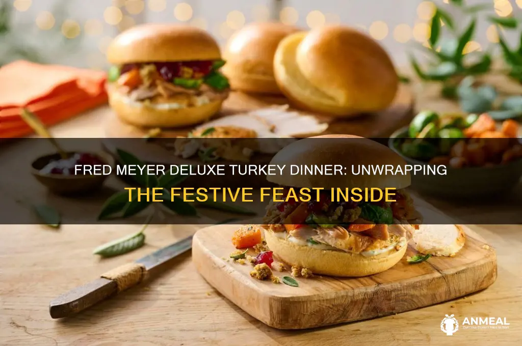 what comes in the fred meyer deluxe turkey dinner