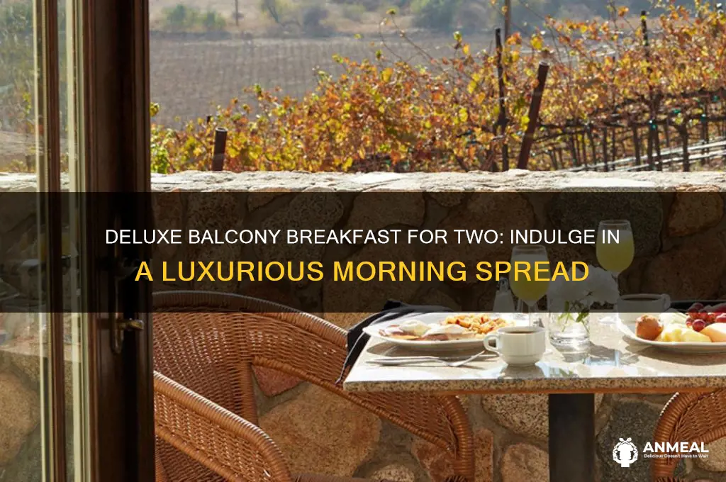 what comes on the deluxe balcony breakfast for two