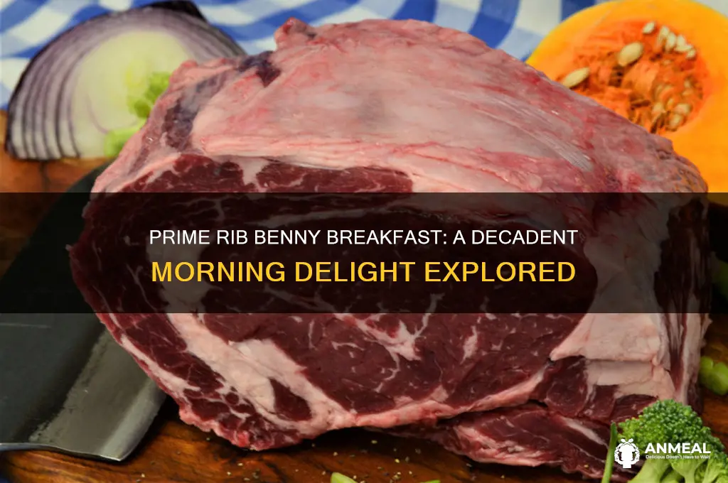 what comes on the prime rib benny breakfast