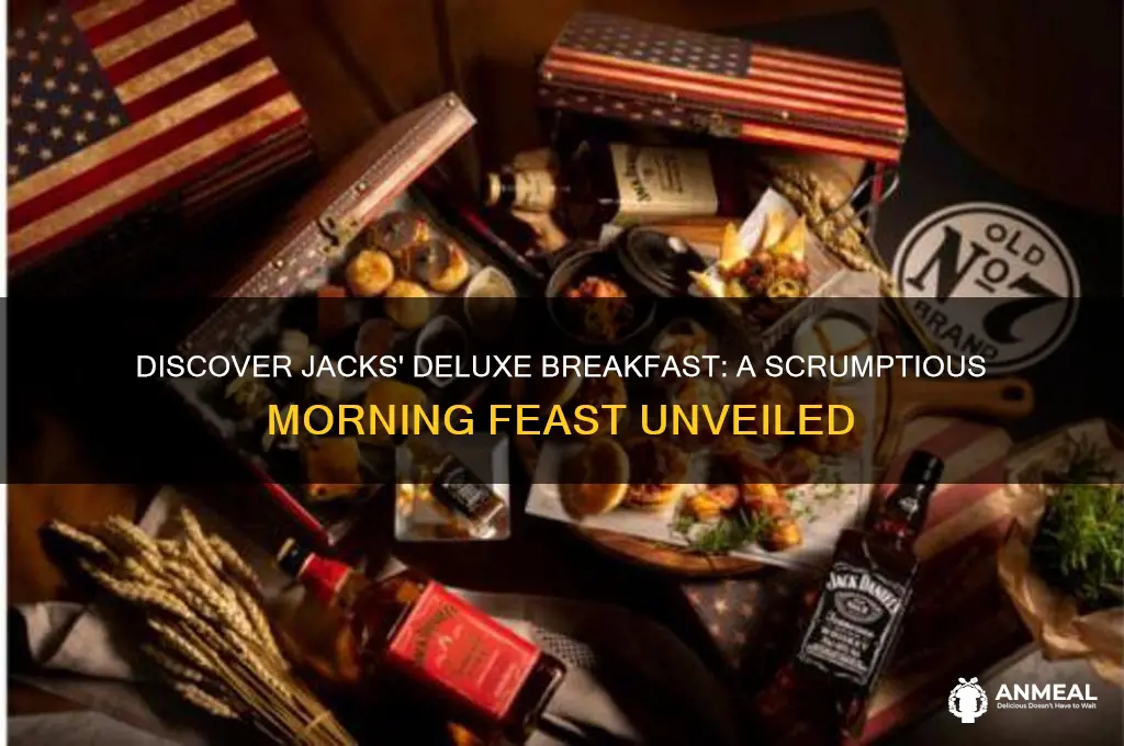 what comes with the deluxe breakfast from jacks