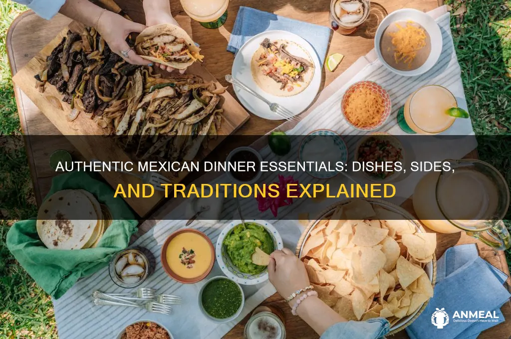 what comes with the mexican dinner