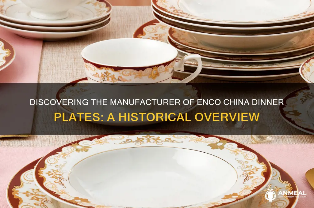 what company manufactured enco china dinner plates