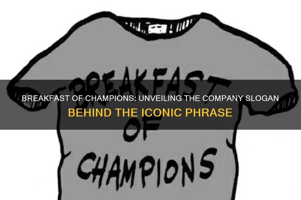 what company slogan is breakfast of champions