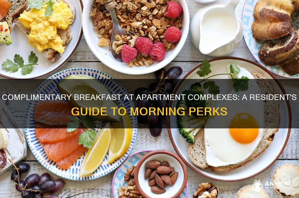 what complimentary breakfast at an apartment complex