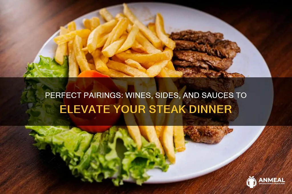 what compliments steak dinner