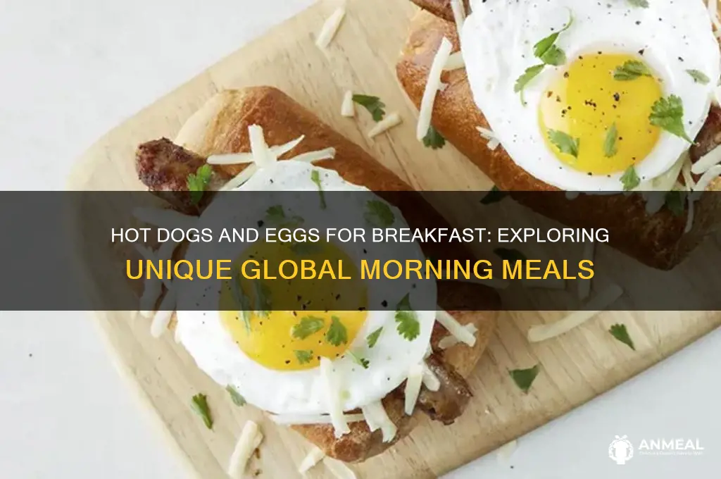 what country has hot dogs and eggs for breakfast