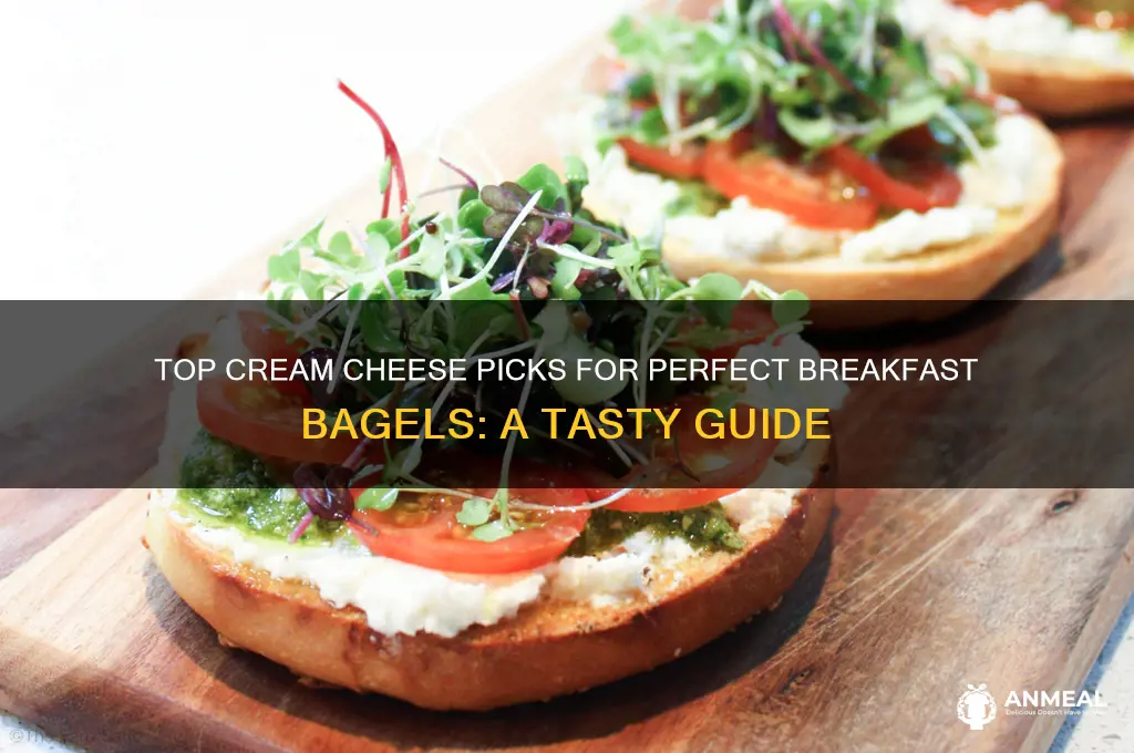 what cream cheese do people like for breakfast bagels