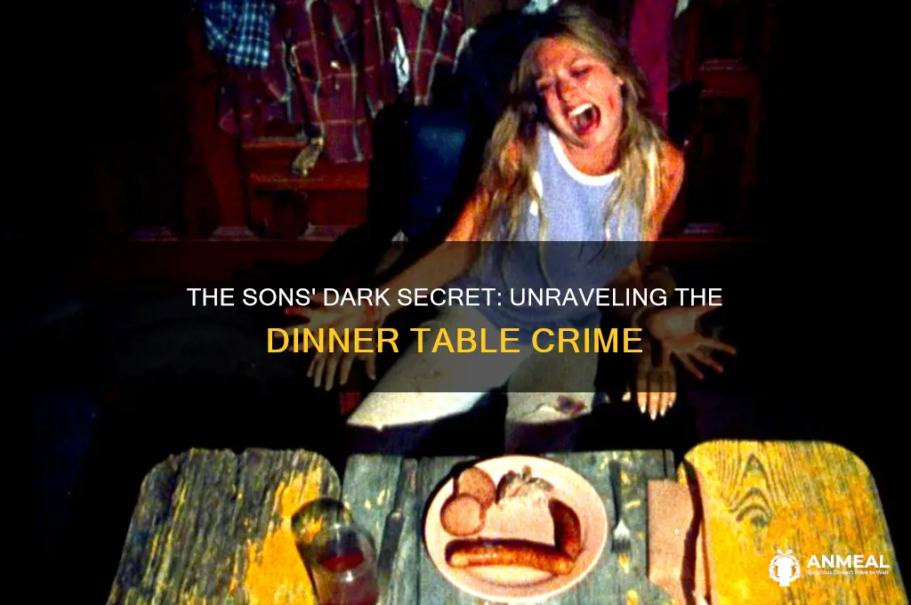 what crime did the sons commit in the dinner