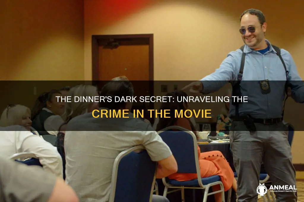 what crime was committed in the movie the dinner