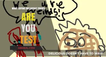 Discover Your Crying Breakfast Friend Personality with This Fun Quiz