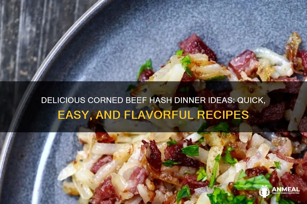 what csn you mske for dinner with corned beef hash