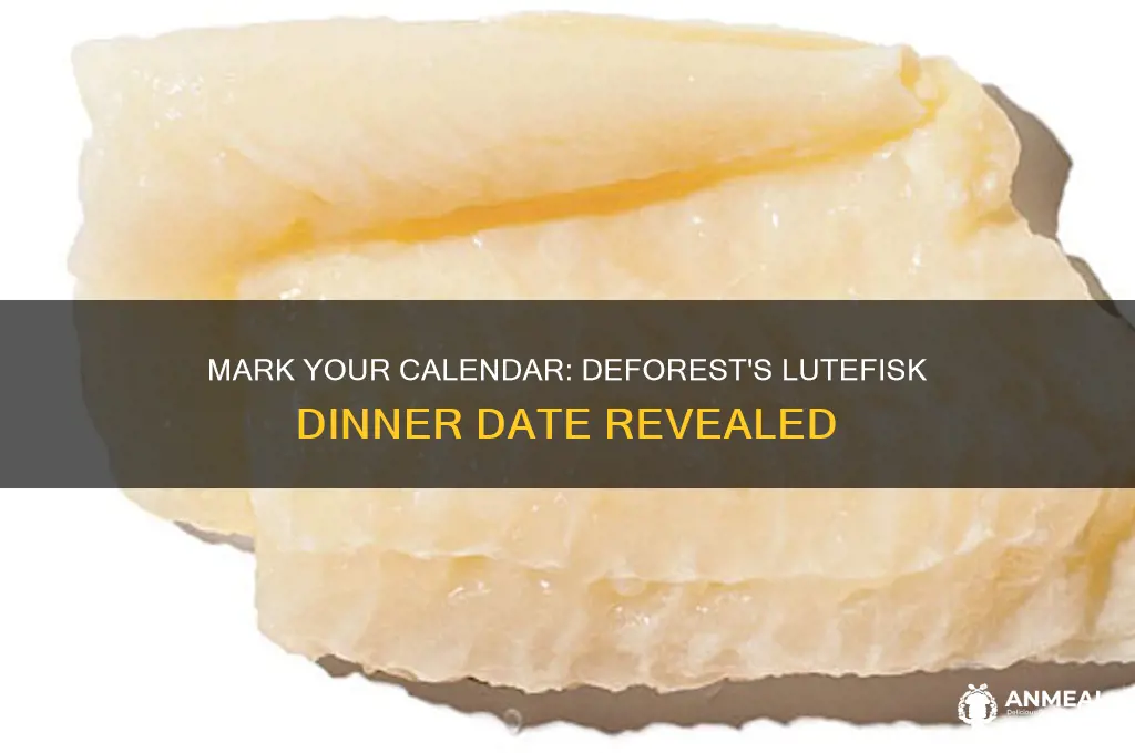 what date is the lutifisk dinner in deforest