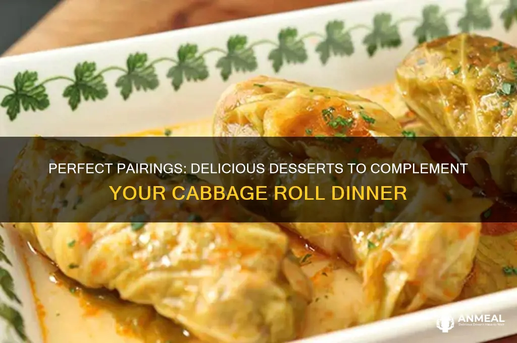 what dessert goes with cabbage rolls for dinner