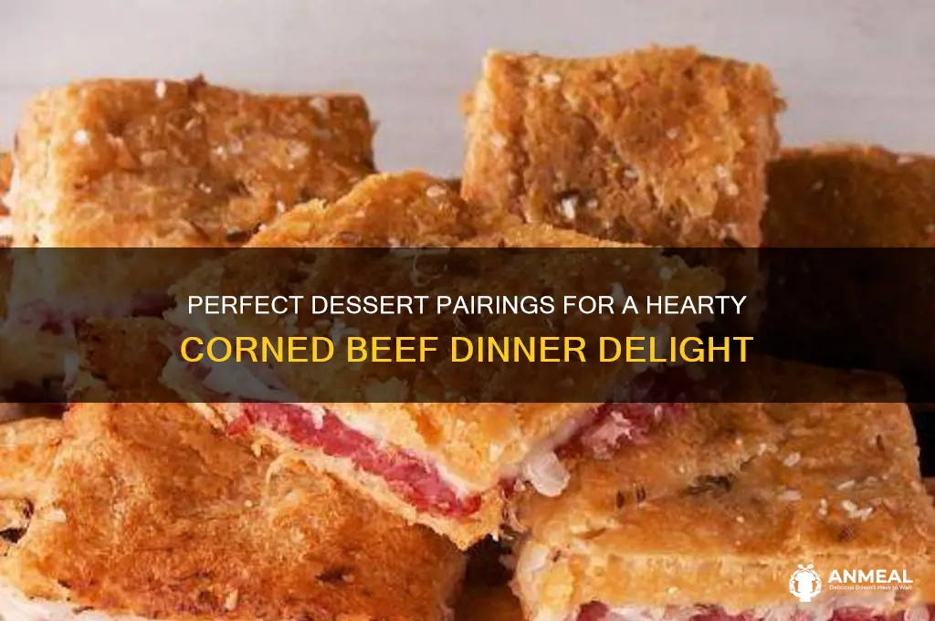 what dessert goes with corned beef dinner
