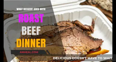 Perfect Dessert Pairings for a Hearty Roast Beef Dinner