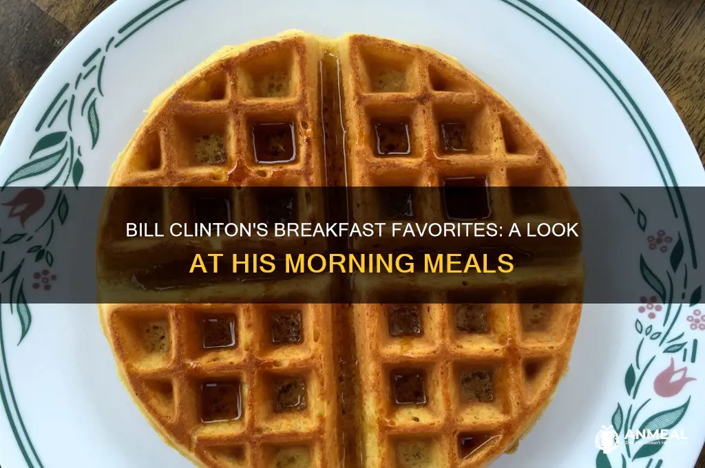 what did bill clinton like for breakfast