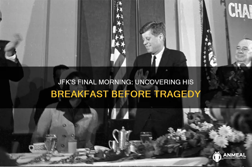what did jfk have for breakfast the day he died