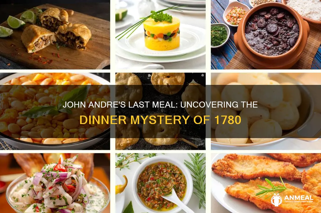 what did john andre have for dinner