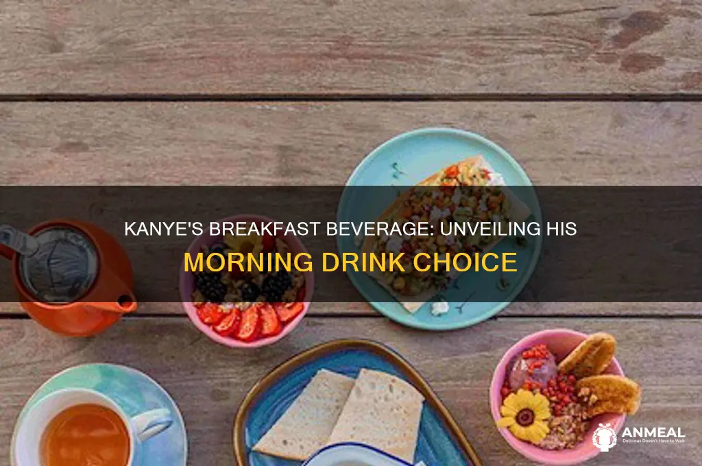 what did kanye drink for breakfast