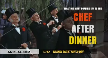 Mary Poppins' Witty Post-Dinner Remark to the Chef: A Delightful Tale