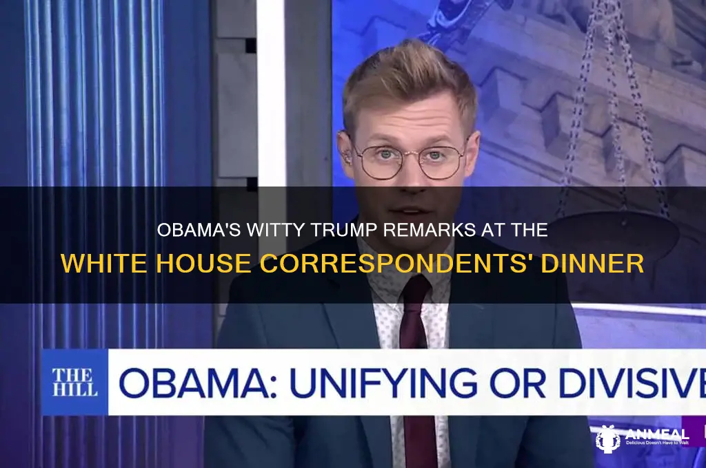 what did obama say about trump at the corespondence dinner