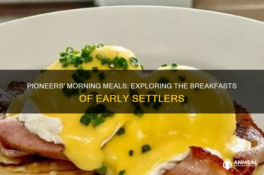 what did pioneers have for breakfast