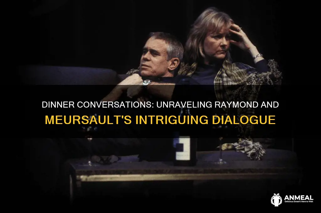 what did raymond and meursault talk about during dinner
