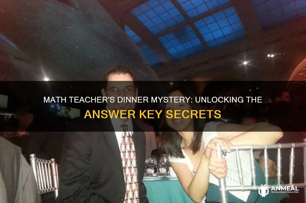 what did the math teacher have for dinner answer key