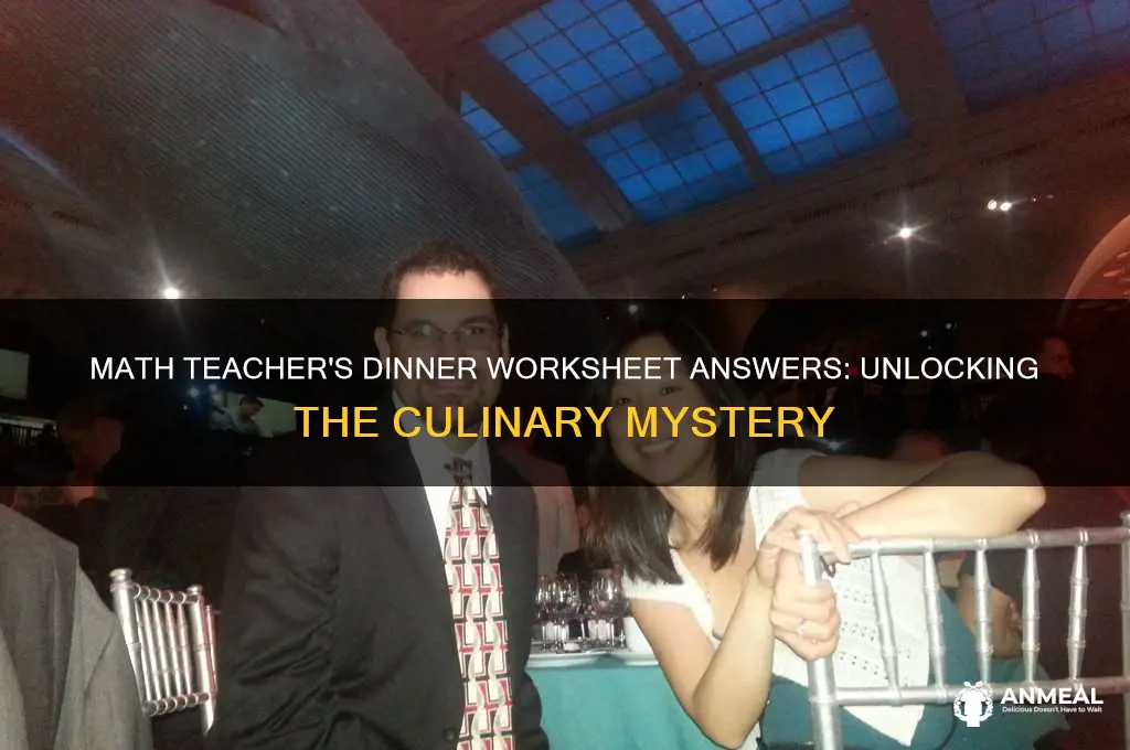 what did the math teacher have for dinner worksheet answers