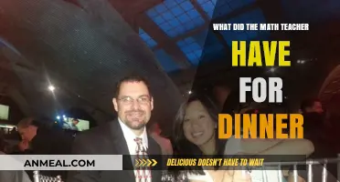 What Did the Math Teacher Have for Dinner? A Culinary Mystery