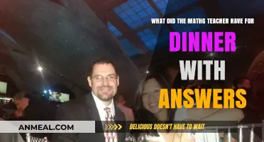 What Did the Math Teacher Have for Dinner? Answers Revealed!