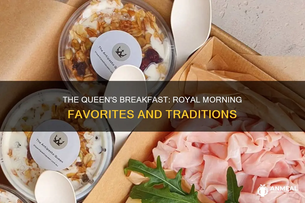 what did the queen like for breakfast