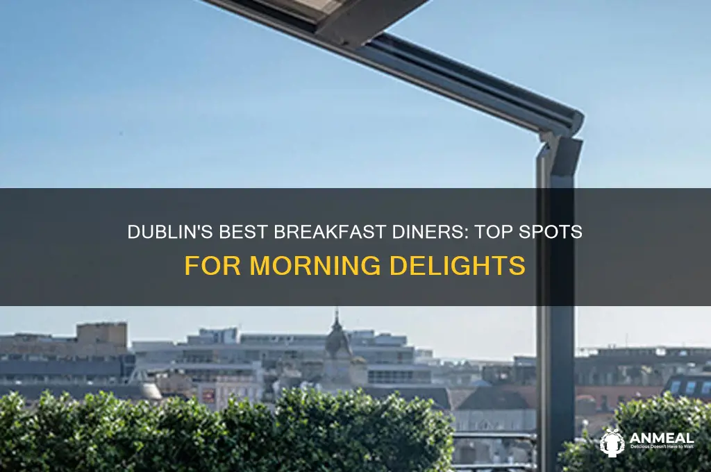 what diners in dublin for breakfast