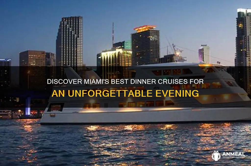 what dinner cruises are in miami